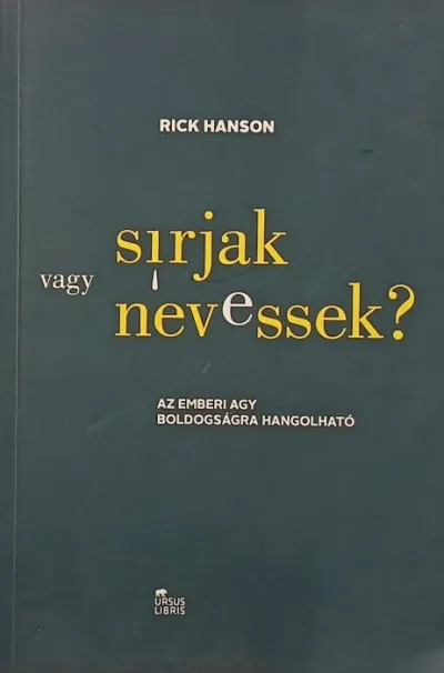 Sírjak vagy nevessek? - Az emberi agy boldogságra hangolható Ajánlat