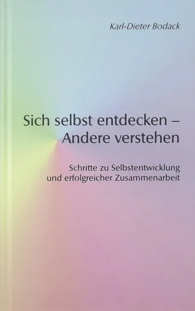 Sich selbst entdecken - Andere verstehen Kiárusítás
