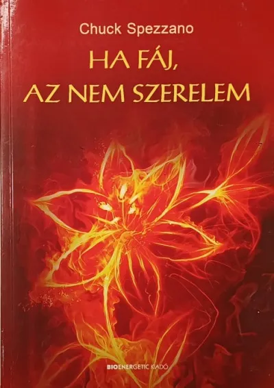 Kedvezmény Ha fáj, az nem szerelem - A sikeres kapcsolatok titka