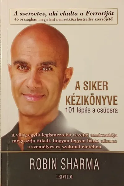A siker kézikönyve - 101 lépés a csúcsra Exkluzív ajánlat