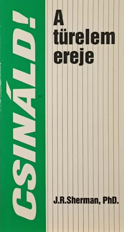Csináld! - A türelem ereje Prémium