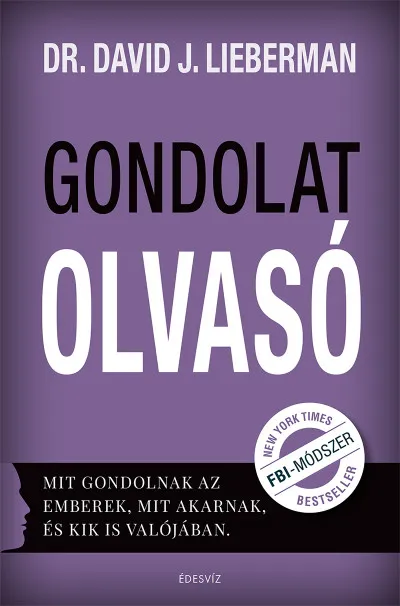 Gondolatolvasó - Mit gondolnak az emberek, mit akarnak, és kik is valójában. Azonnal elérhető
