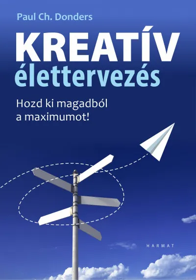 Kreatív élettervezés - Hozd ki magadból a maximumot! Olcsó