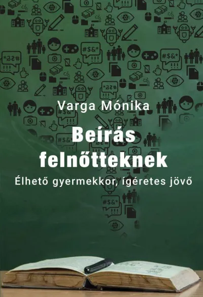 Beírás felnőtteknek - Élhető gyermekkor, ígéretes jövő Alacsony ár