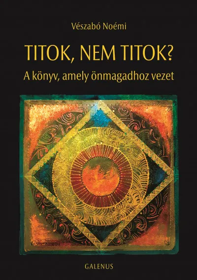 Olcsóbb Titok, nem titok? - A könyv, amely önmagadhoz vezet