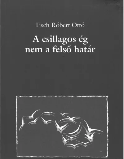 Legkelendőbb A csillagos ég nem a felső határ