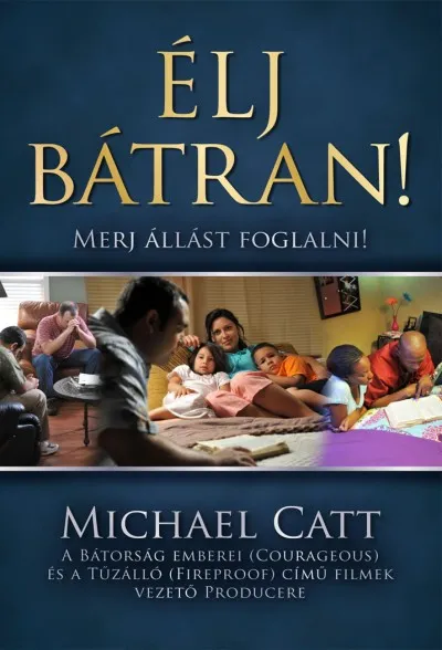 Expressz kézbesítés Élj bátran! - Merj állást foglalni!