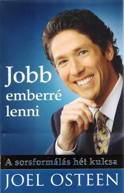 Jobb emberré lenni - A sorsformálás hét kulcsa Különleges ajánlat