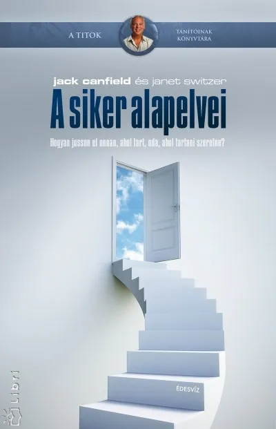 A siker alapelvei Legjobb ár