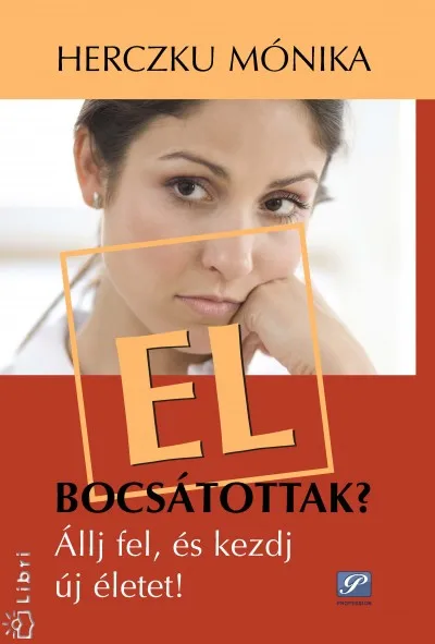 Elbocsátottak? - Állj fel, és kezdj új életet! Akciós ár