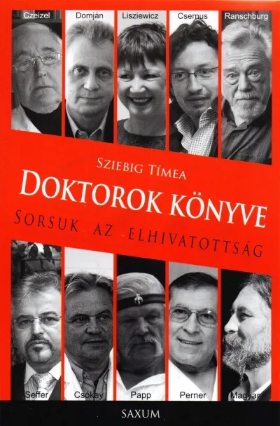 Expressz kézbesítés Doktorok könyve - Sorsuk az elhivatottság