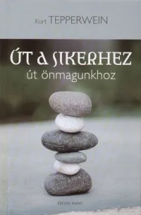 Út a sikerhez - Út önmagunkhoz Kiárusítás