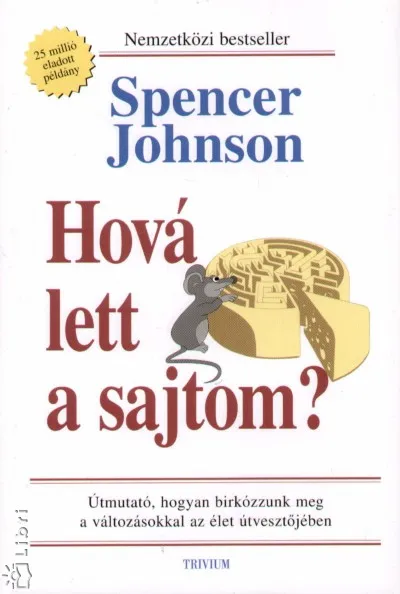 Népszerű Hová lett a sajtom?