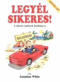 Legyél sikeres! - A sikeres emberek kézikönyve Gyors szállítás