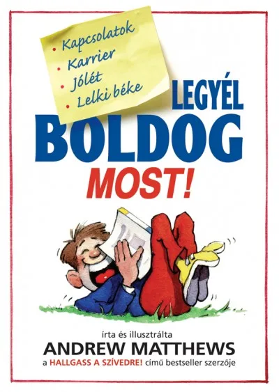 Olcsó Legyél boldog most!