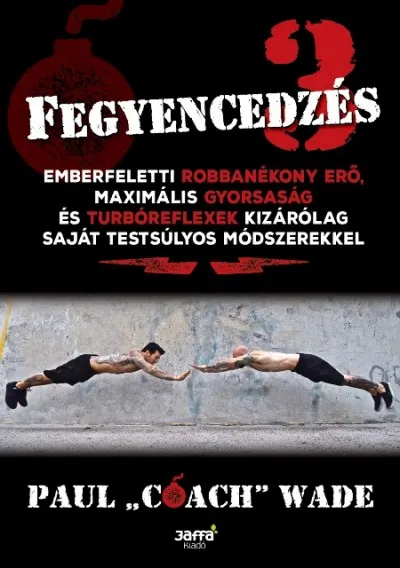 Fegyencedzés 3. Akció