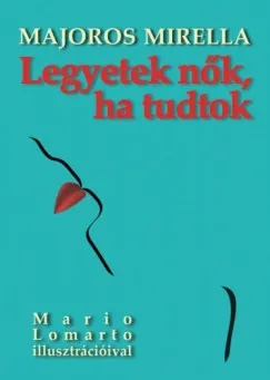 Legyetek nők, ha tudtok Expressz szállítás