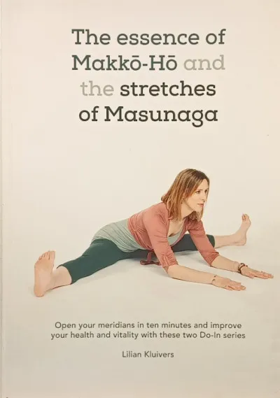The essence of Makko-Ho and the stretches of Masunaga Alacsony ár