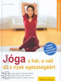 Jóga a hát, a váll és a nyak egészségéért Biztonságos fizetés
