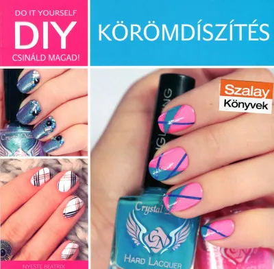 DIY - Körömdíszítés Kedvezmény