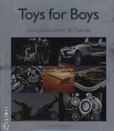 Toys for Boys - Luxusjátékszerek férfiaknak Különleges ajánlat