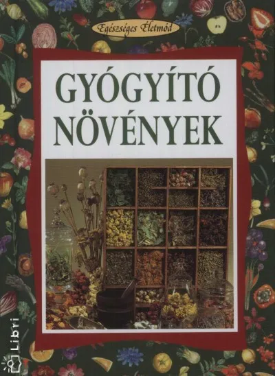Gyógyító növények /2. Szuper ajánlat