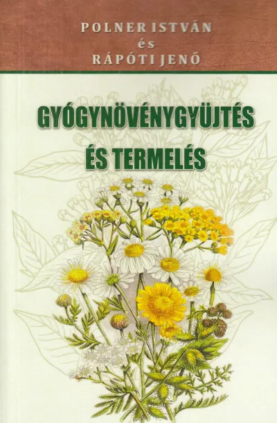 Gyors kiszállítás Gyógynövénygyűjtés és termelés