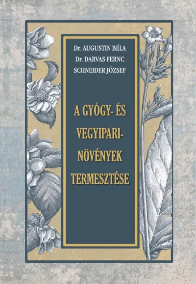 A gyógy- és vegyipari növények termesztése Szuper akció