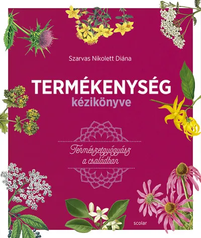 Termékenység kézikönyve - Természetgyógyász a családban Vásárlói kedvenc