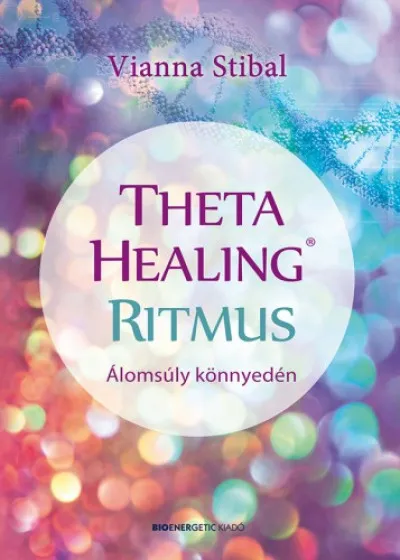 ThetaHealing(R) Ritmus - Álomsúly könnyedén Akció