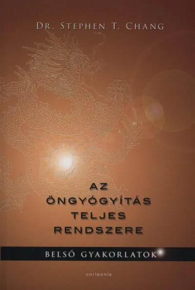 Kiárusítás Az öngyógyítás teljes rendszere - Belső gyakorlatok