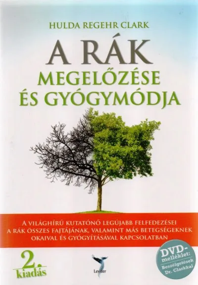 Legkelendőbb A rák megelőzése és gyógymódja - DVD-melléklettel