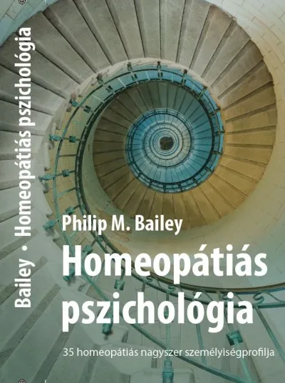 Homeopátiás pszichológia - 35 homeopátiás nagyszer személyiségprofilja Csak ma