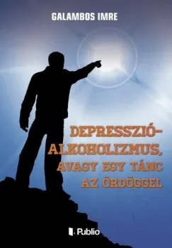 Depresszió-Alkoholizmus, avagy egy tánc az ördöggel Biztonságos fizetés