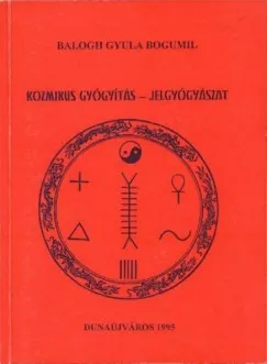 Kozmikus gyógyászat - Jelgyógyászat Vedd meg most
