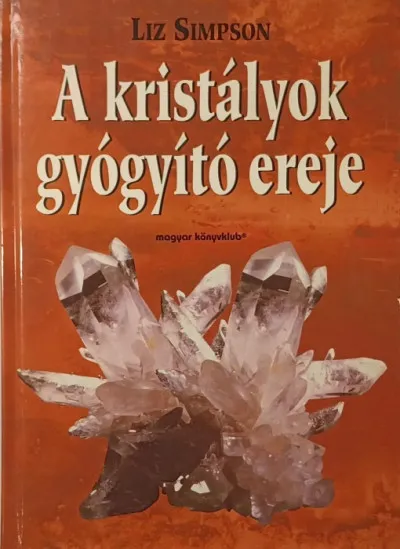 Expressz kézbesítés A kristályok gyógyító ereje