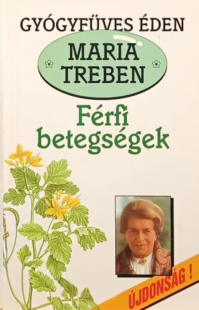 Férfi betegségek - Megelőzés, felismerés, gyógyítás Árengedmény