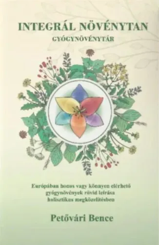 Integrál Növénytan Gyógynövénytár Utolsó esély