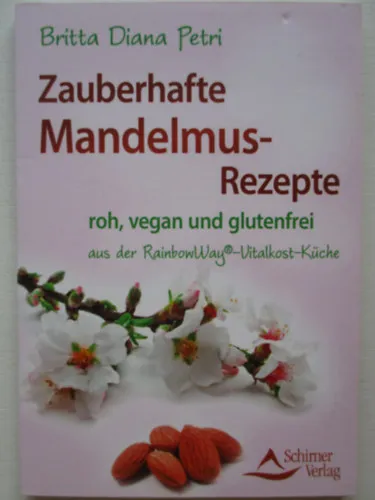 Újdonság Zauberhafte mandelmus rezepte