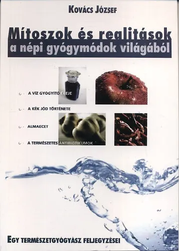 Expressz kézbesítés Mítoszok és realitások a népi gyógymódok világából