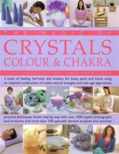 Kiárusítás The Magic of Crystals - Colour & Chakra