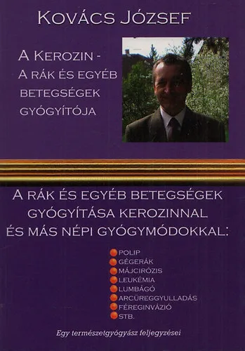 A kerozin a rák és egyéb betegségek gyógyítója Bestseller