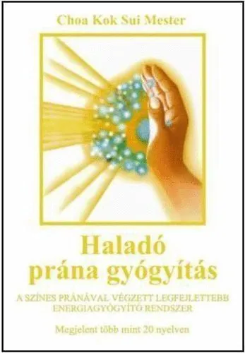 Azonnali szállítás Haladó prána gyógyítás