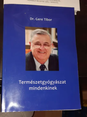 Vásárlói kedvenc Természetgyógyászat mindenkinek