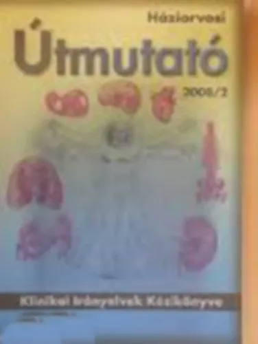 Háziorvosi útmutató 2008/3 - CD-vel Gyors szállítás