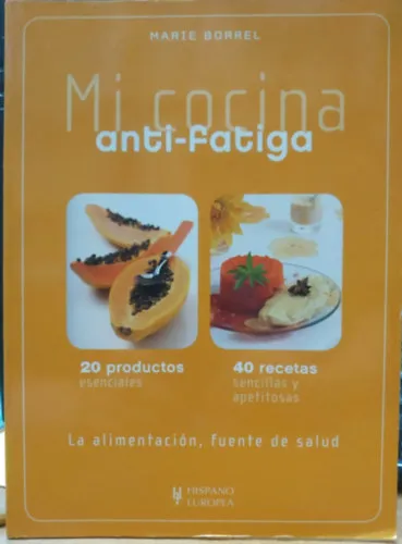 Vedd meg most Mi Cocina Anti-Fatiga (Hispano Europea)