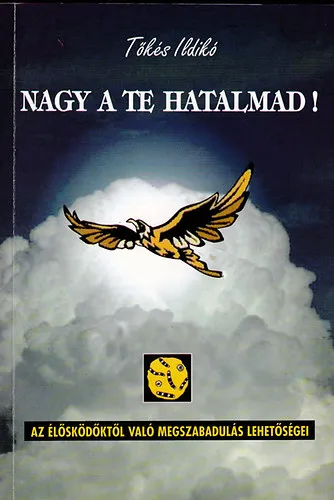 Ne maradj le Nagy a te hatalmad!