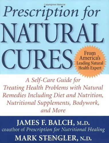 Prescription for Natural Cures: A Self-Care Guide... - Természetes gyógymódok - angol Bestseller