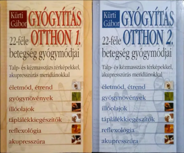 Gyógyítás otthon 1-2. (Talp- és kézmasszázs térképekkel, akupresszúrás meridiánokkal + 22-féle betegség gyógymódjai) (2 kötet) Népszerű