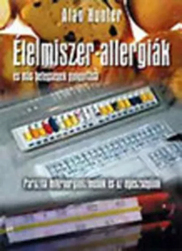 Olcsó Élelmiszer-allergiák és más betegségek gyógyítása PARAZITA MIKROORGANIZMUSOK ÉS AZ EGÉSZSÉGÜNK